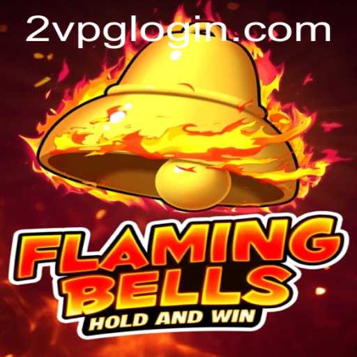 Introducing FlamingBells: The Ultimate 2VPG Experience Awaiting Enthusiasts