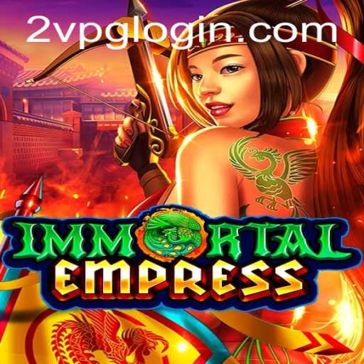 ImmortalEmpress: A New Era in Strategic Gaming