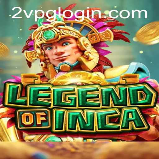 Discover the Thrilling World of LegendofInca