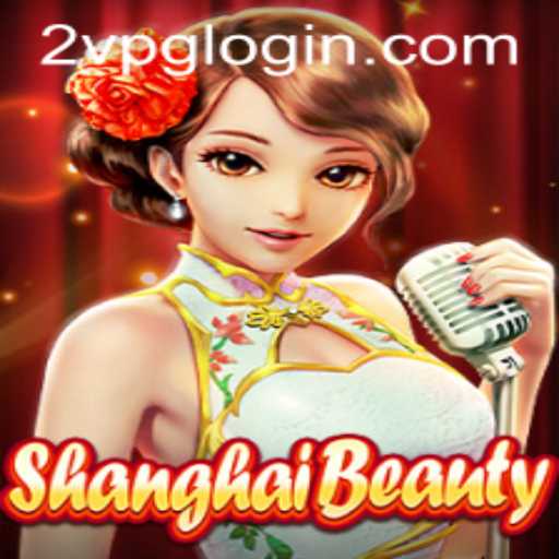 Discover ShanghaiBeauty: A New Gaming Experience