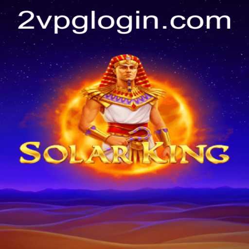 Discover SolarKing: A Thrilling New Gaming Experience